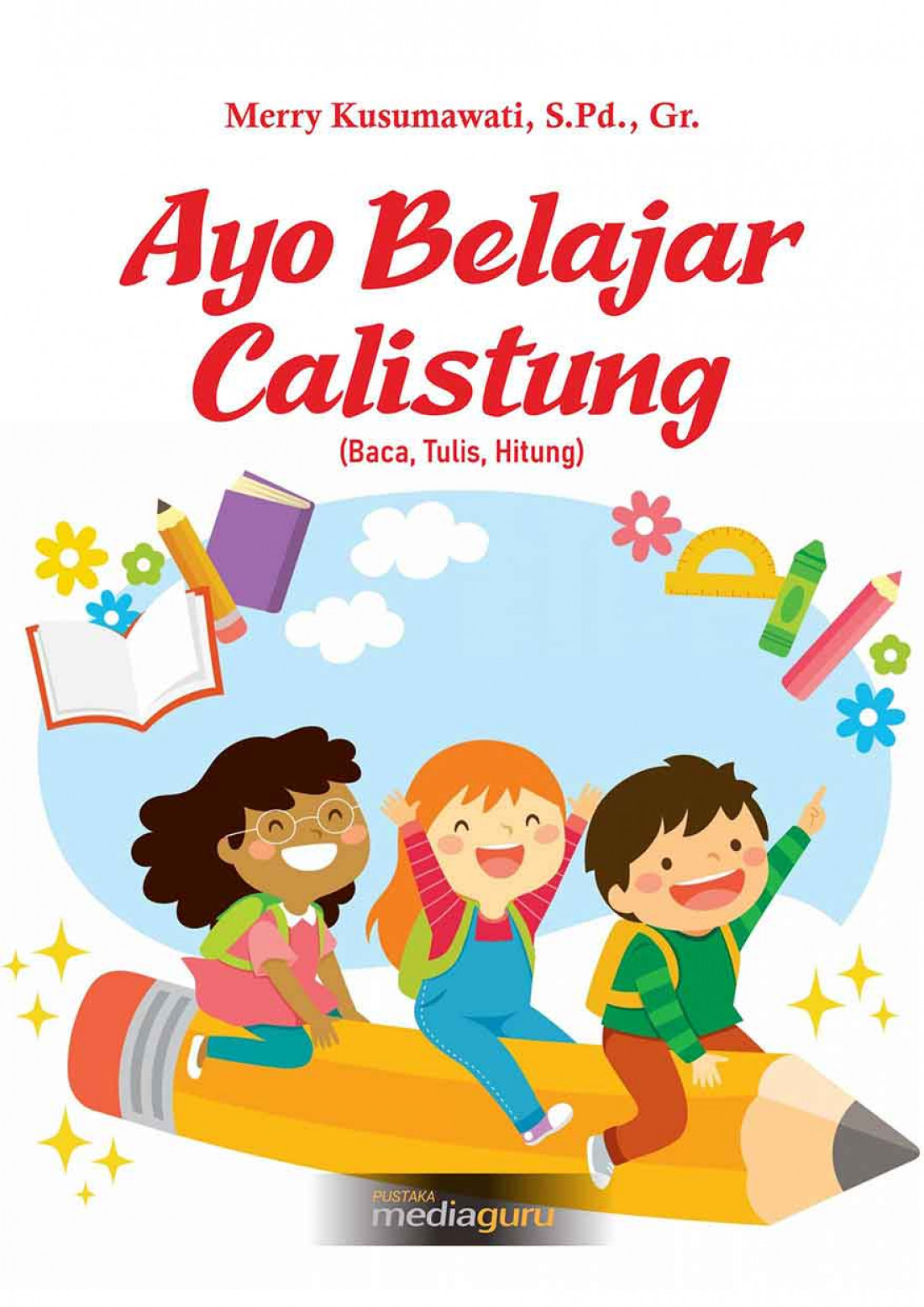 Ayo Belajar Calistung (Baca, Tulis, Hitung)