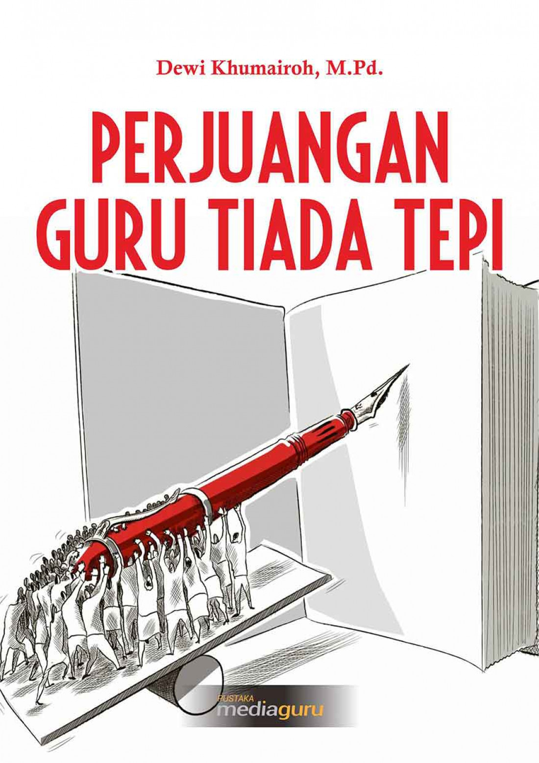 Perjuangan Guru Tiada Tepi