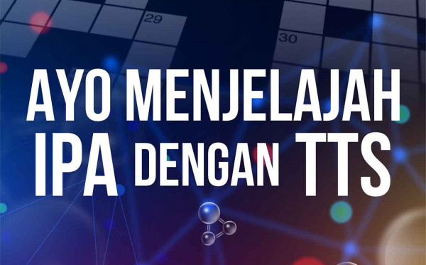 Ayo Menjelajah IPA dengan TTS