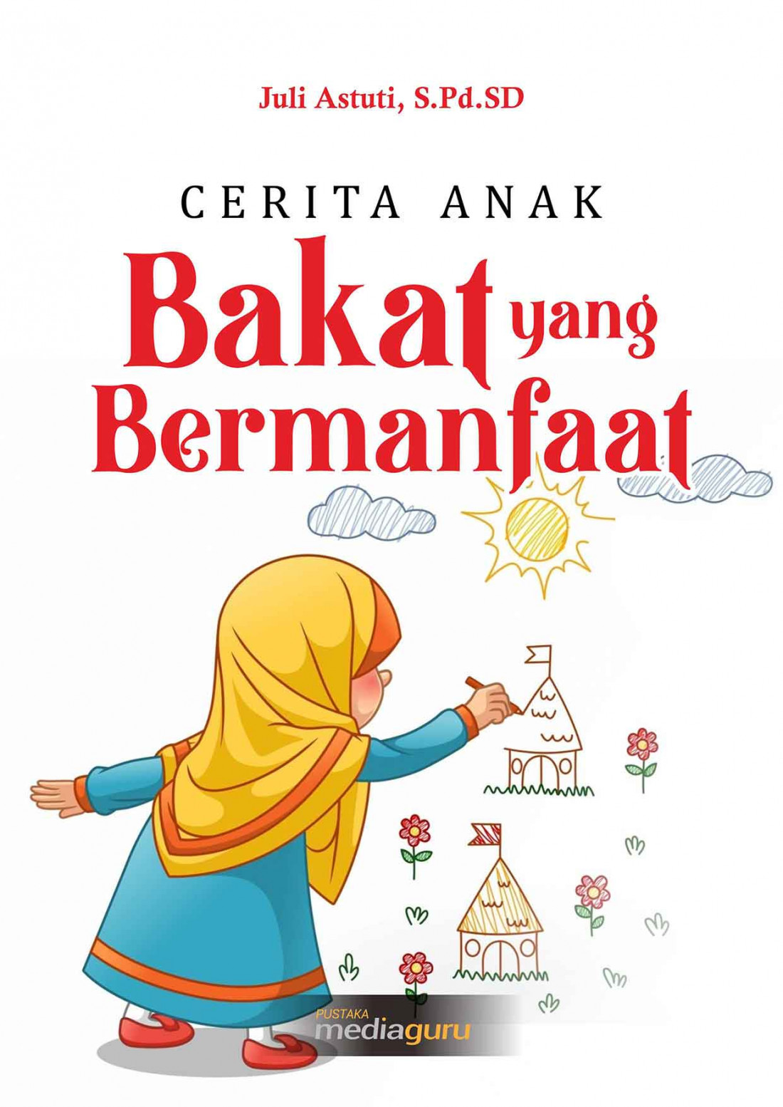 Cerita Anak Bakat yang Bermanfaat