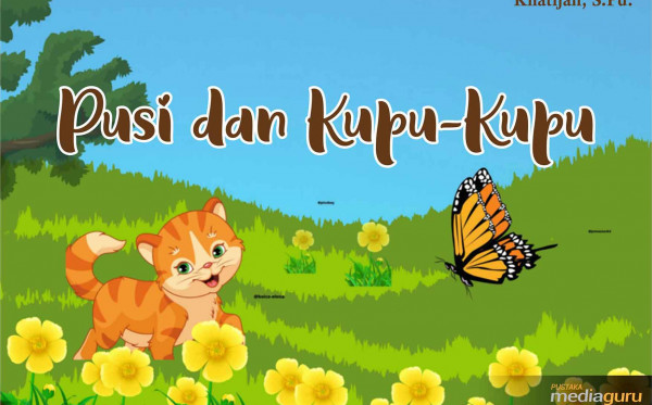 Pusi dan Kupu-Kupu