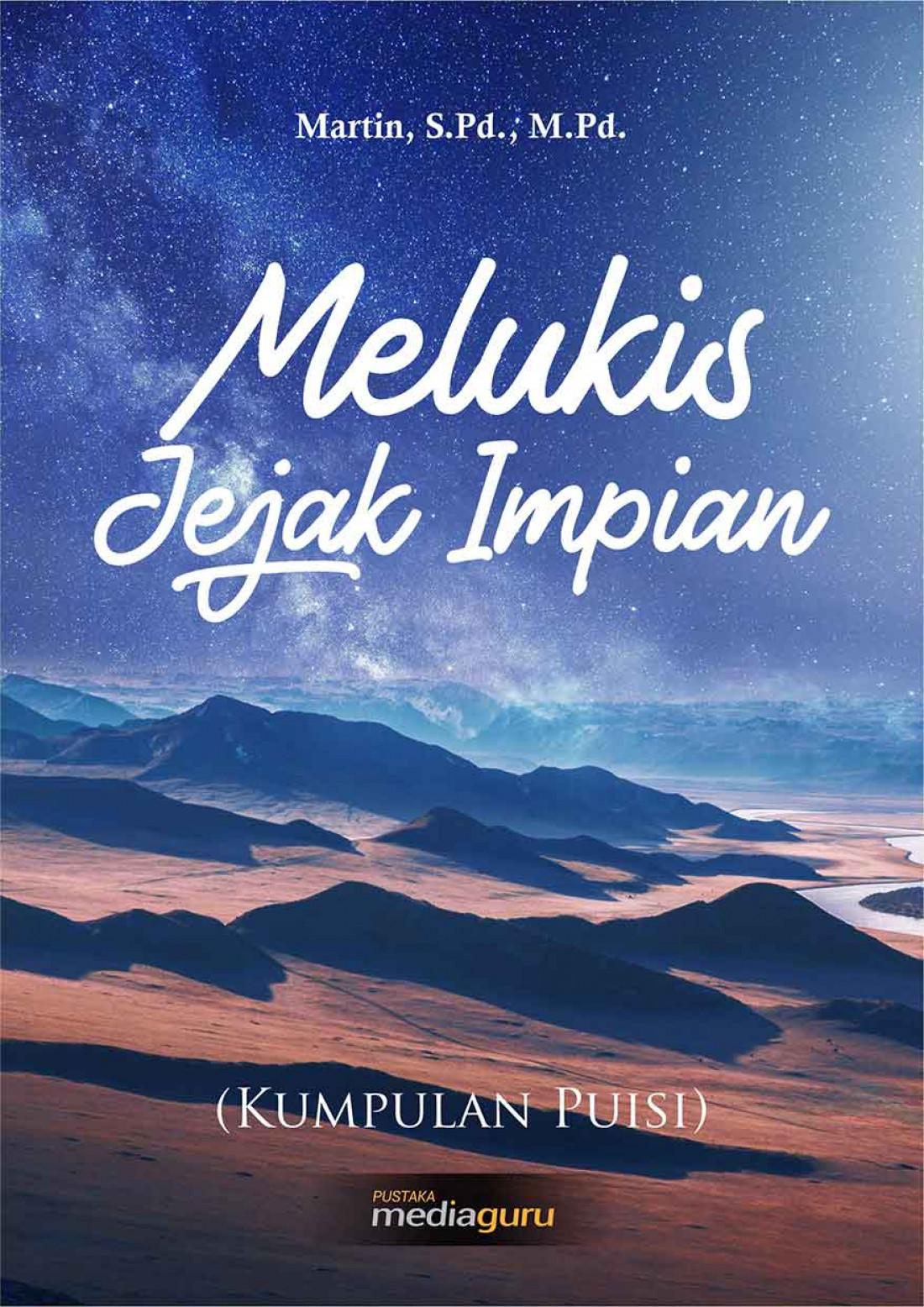 Melukis Jejak Impian (Kumpulan Puisi)