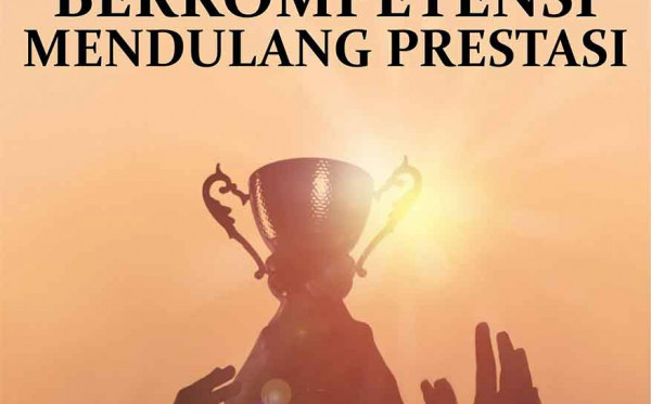 Tips Mudah Berkompetensi Mendulang Prestasi