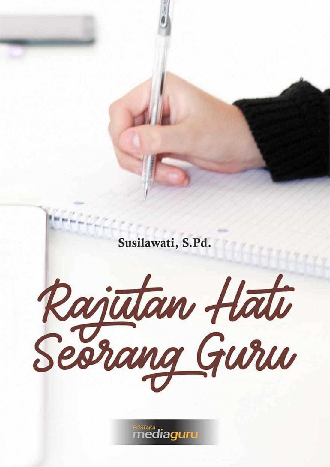 Rajutan Hati Seorang Guru