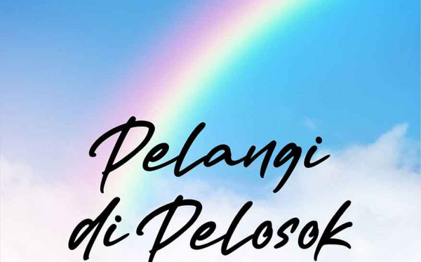 Pelangi di Pelosok Negeri