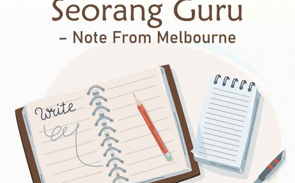 Perjalanan Edukasi Seorang Guru – Note From Melbourne