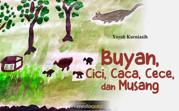 Buyan, Cici, Caca, Cece, dan Musang