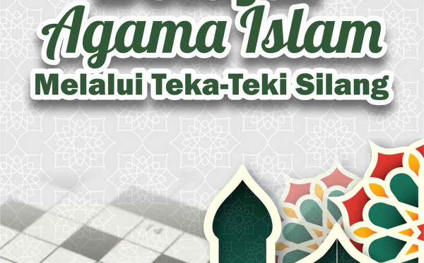 Belajar Agama Islam Melalui Teka-Teki Silang