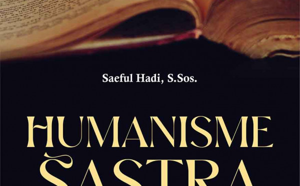 Humanisme Sastra (Sisi Kemanusiaan Dunia Sastra)