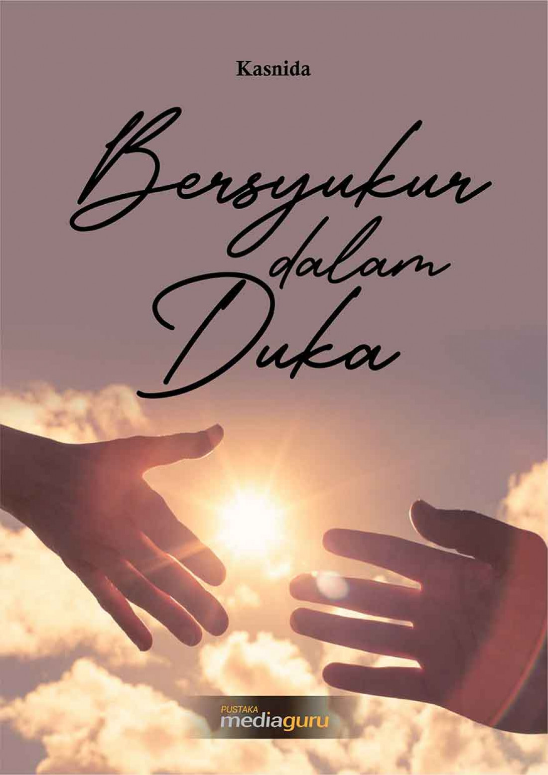 Bersyukur dalam Duka