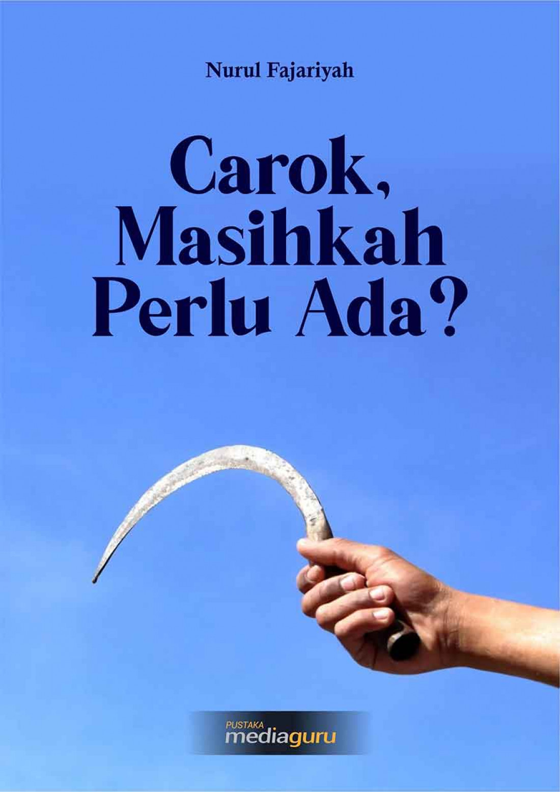 Carok, Masihkah Perlu Ada?