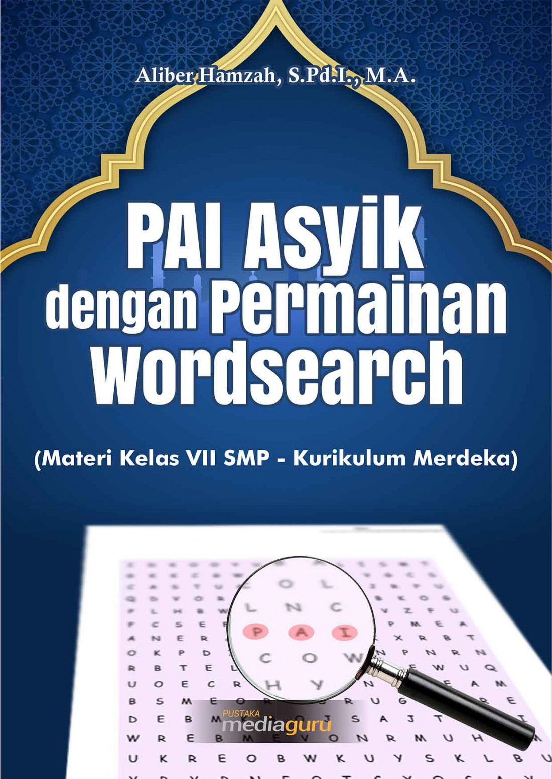 PAI Asyik dengan Permainan Wordsearch (Materi Kelas VII SMP - Kurikulum Merdeka)