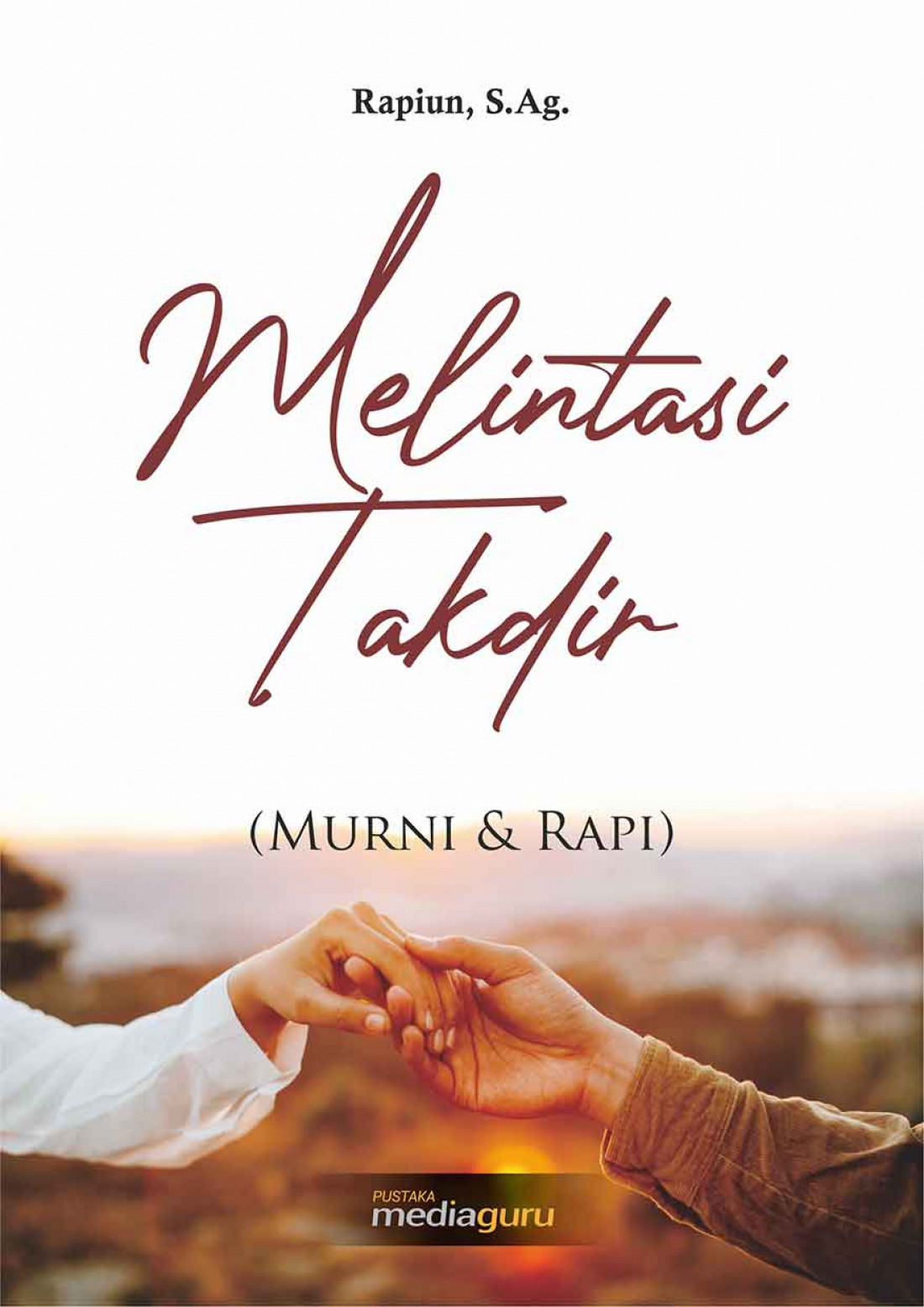 Melintasi Takdir (Murni & Rapi)