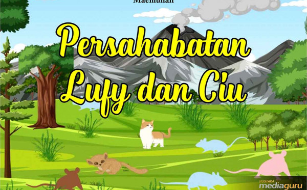 Persahabatan Lufy dan Ciu