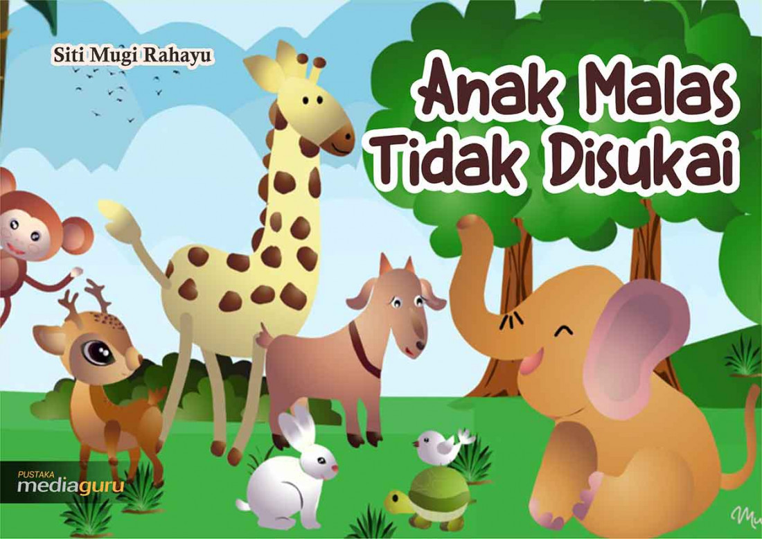 Anak Malas Tidak Disukai