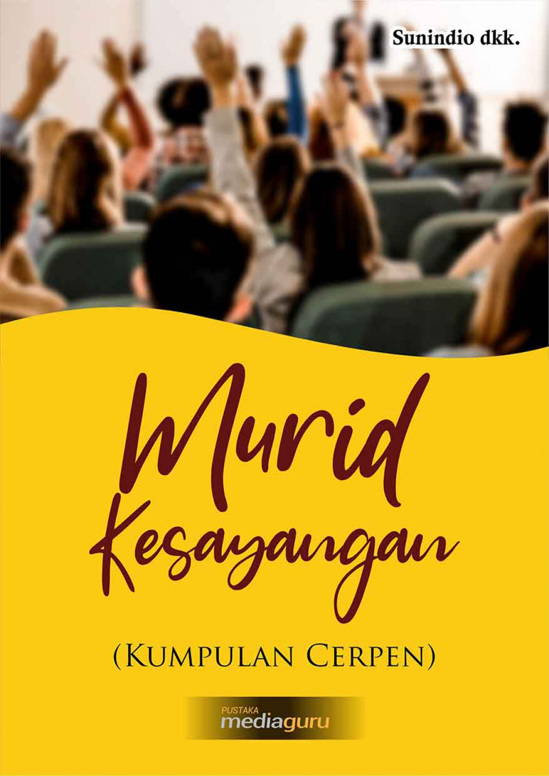 Murid Kesayangan (Kumpulan Cerpen)