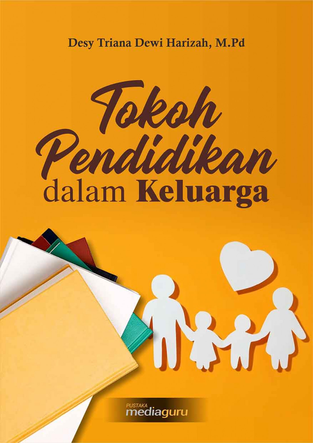 Tokoh Pendidikan dalam Keluarga