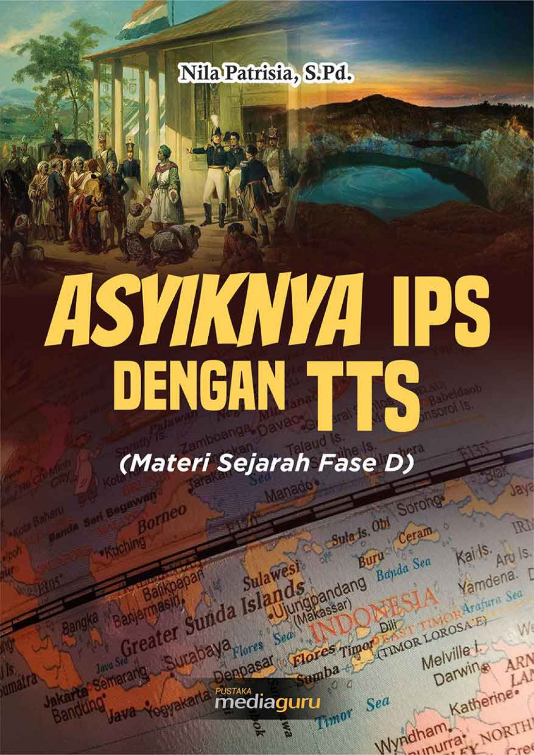 Asyiknya IPS dengan TTS (Materi Sejarah Fase D)