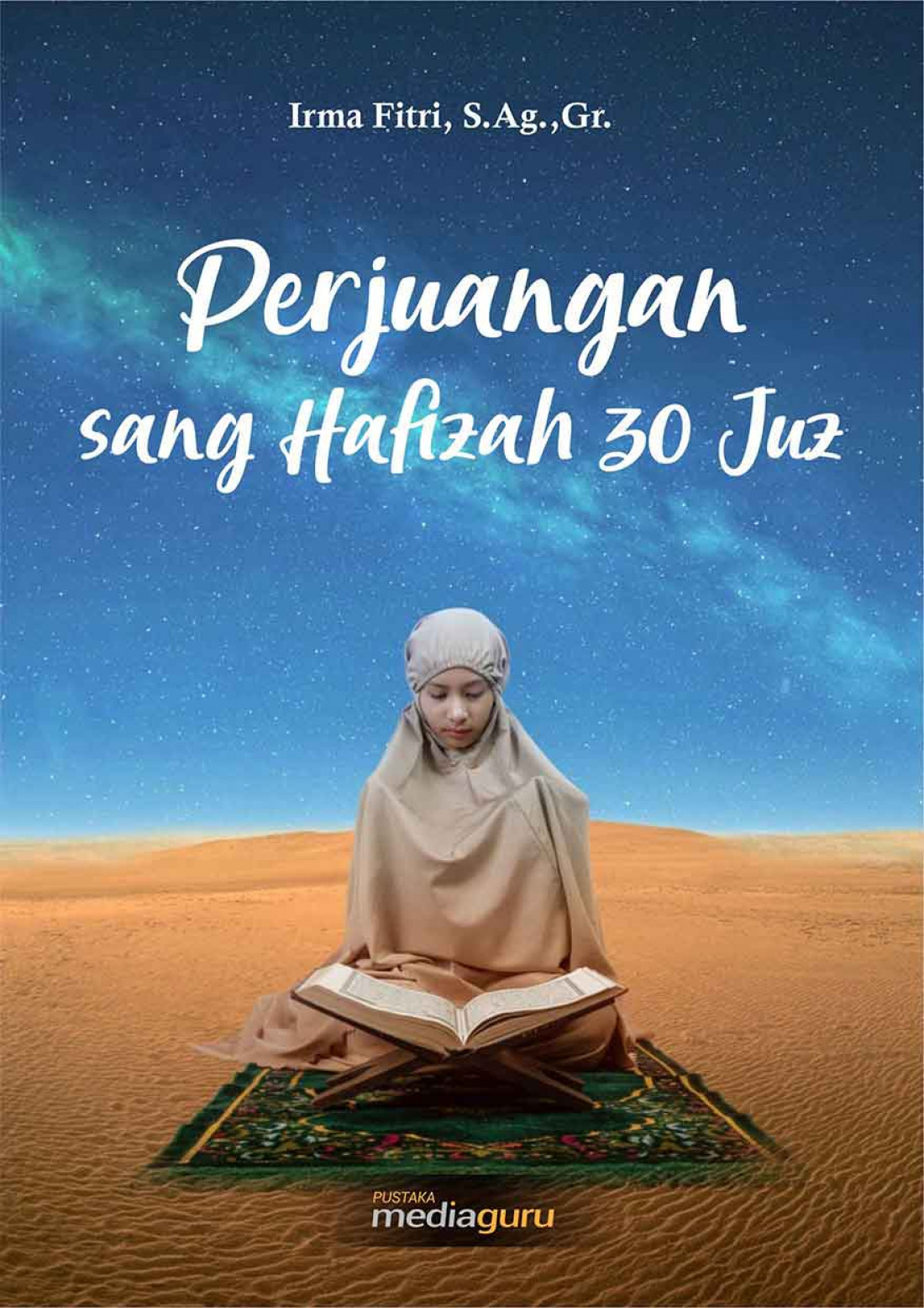 Perjuangan sang Hafizah 30 Juz