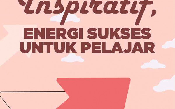 40 Kado Inspiratif, Energi Sukses Untuk Pelajar