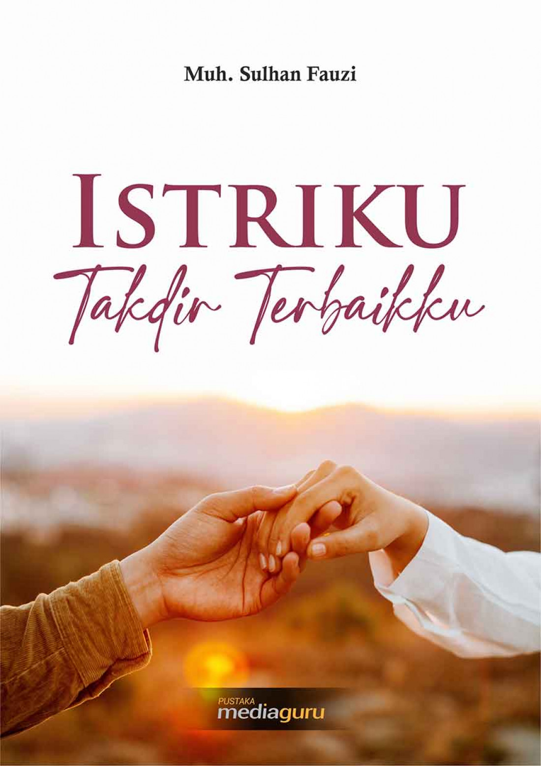 Istriku Takdir Terbaikku