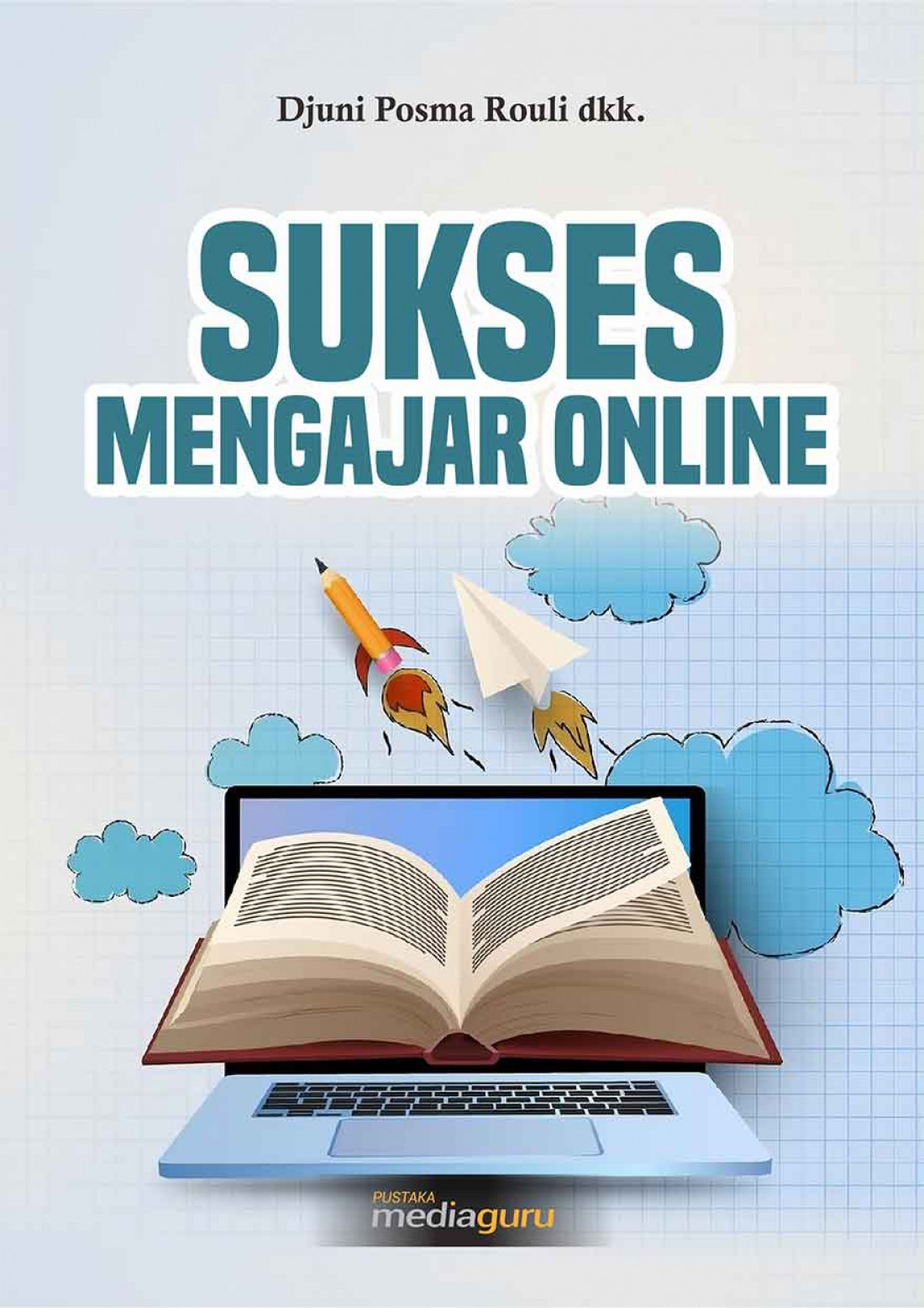 Sukses Mengajar Online