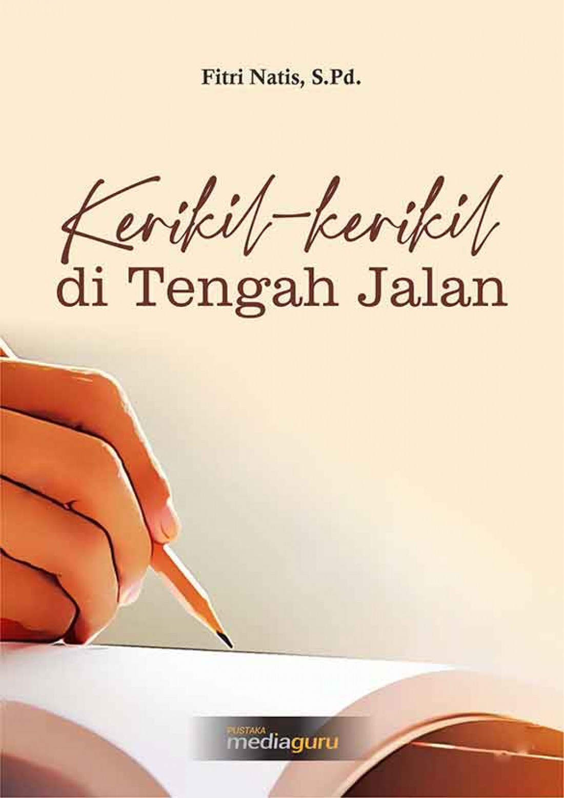 Kerikil‐Kerikil di tengah Jalan