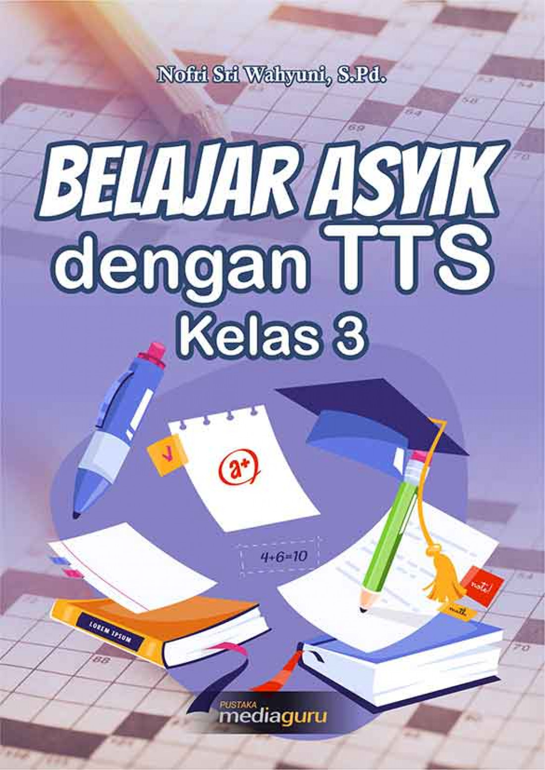 Belajar Asyik dengan TTS Kelas 3