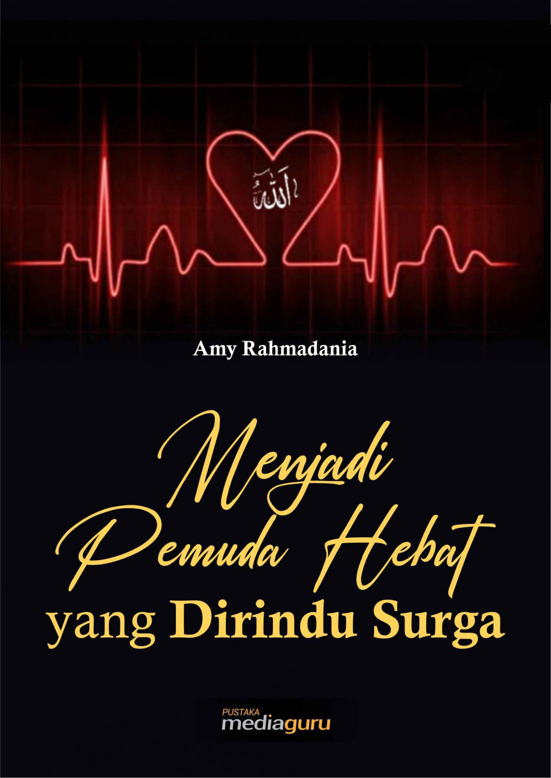 Menjadi Pemuda Hebat yang Dirindu Surga