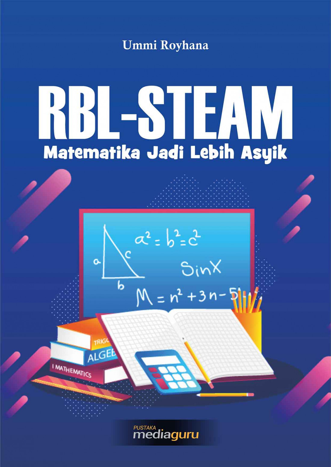 RBL-STEAM (Matematika Jadi Lebih Asyik)