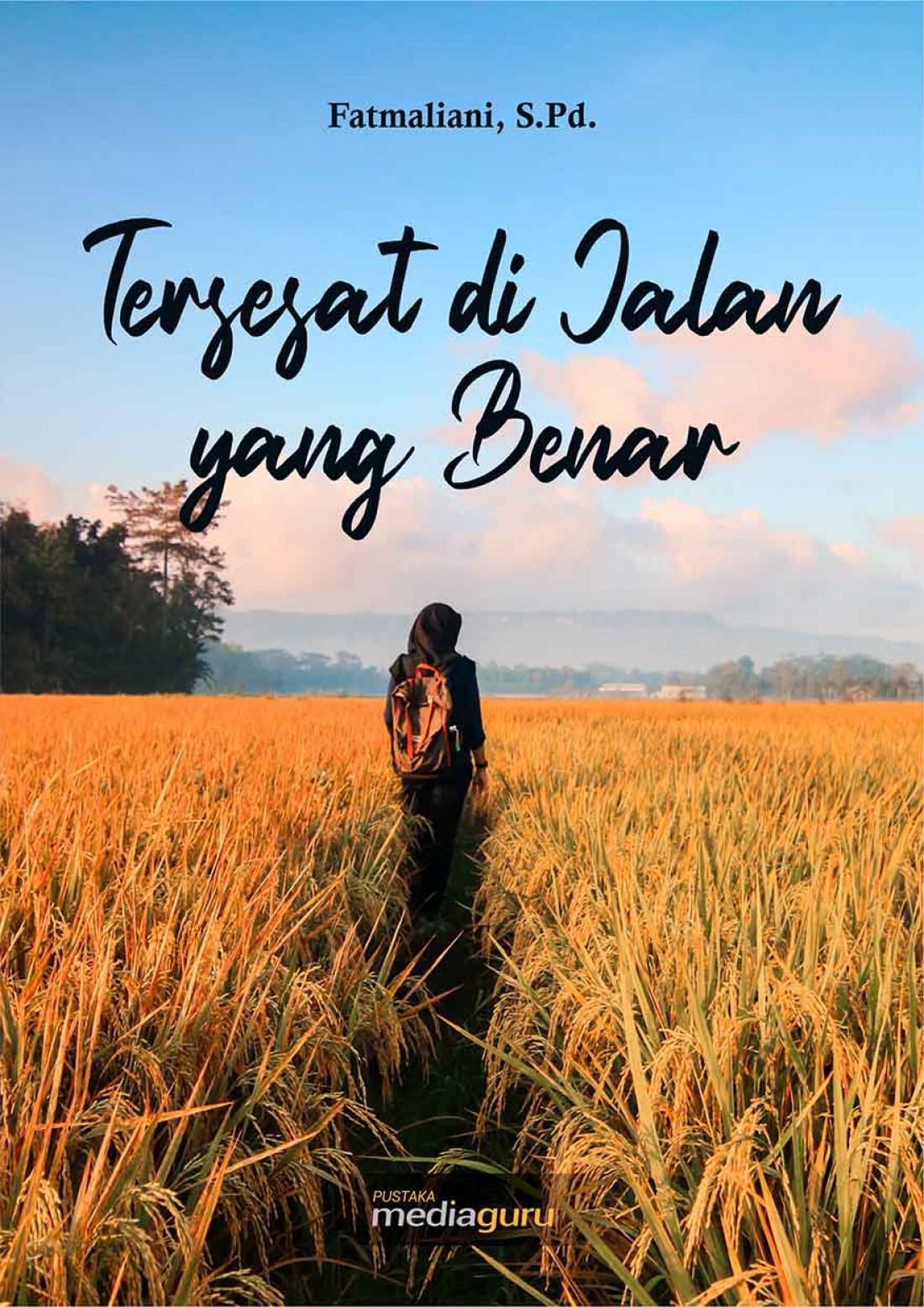 Tersesat di Jalan yang Benar