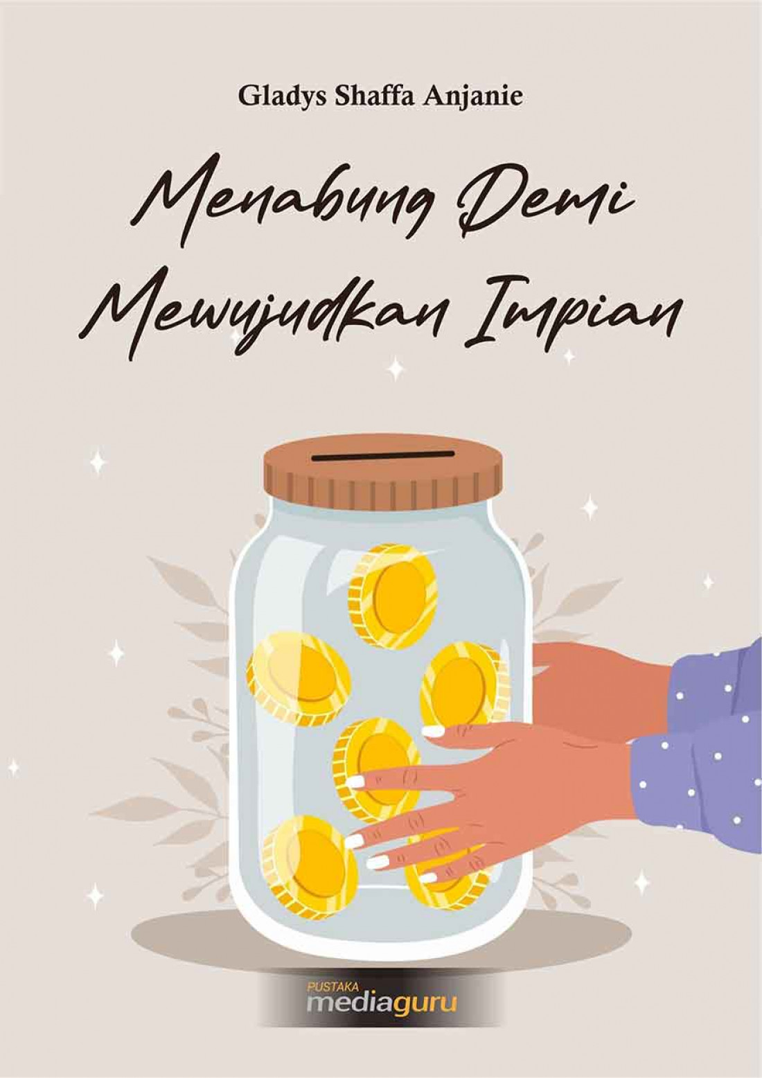 Menabung Demi Mewujudkan Impian