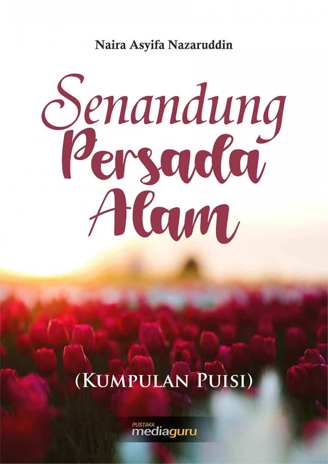 Senandung Persada Alam (Kumpulan Puisi)