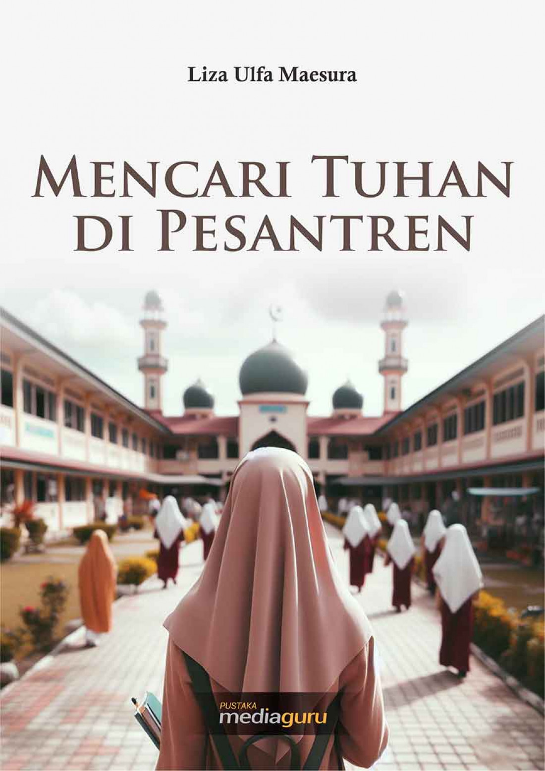 Mencari Tuhan di Pesantren