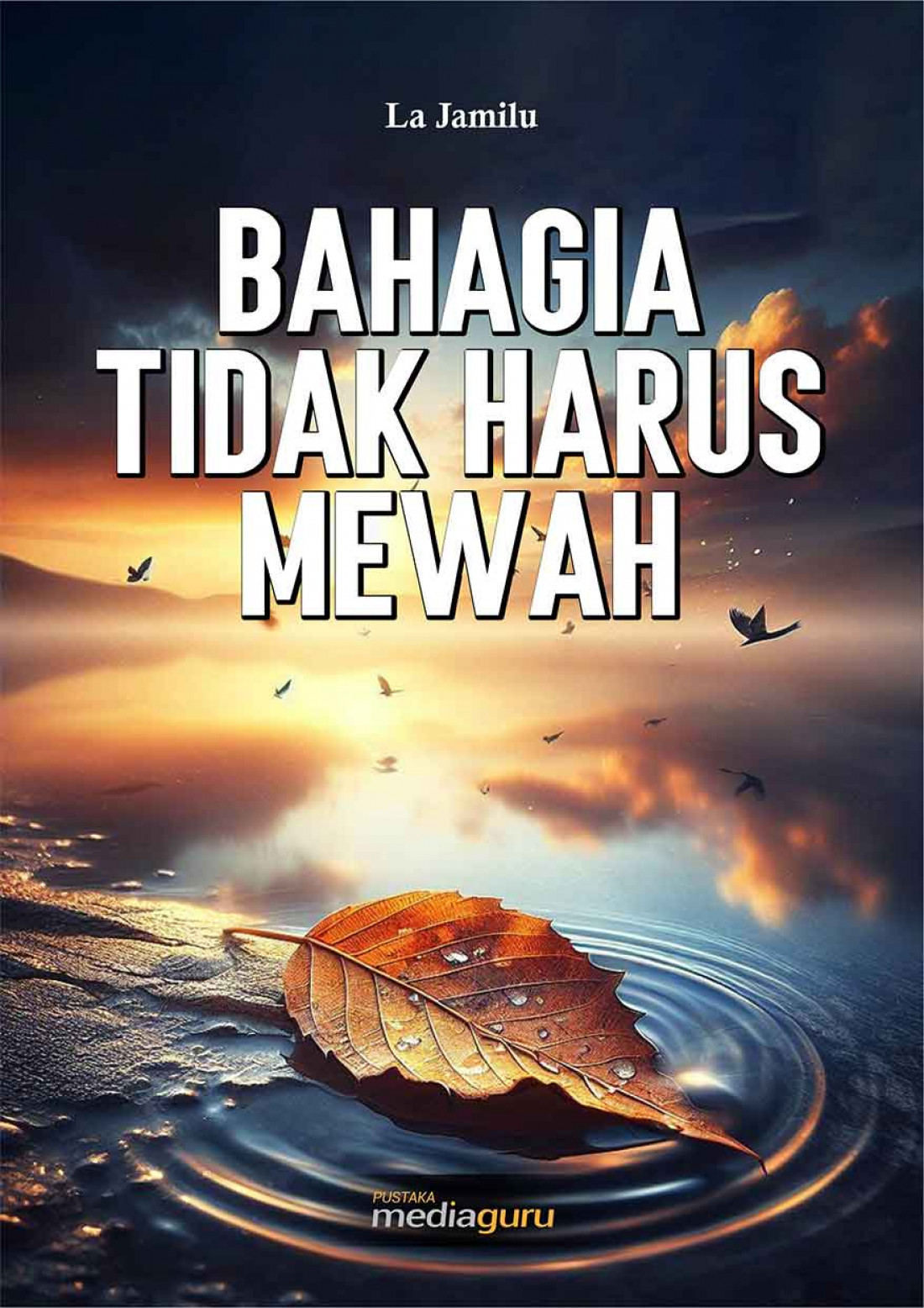 Bahagia Tidak Harus Mewah