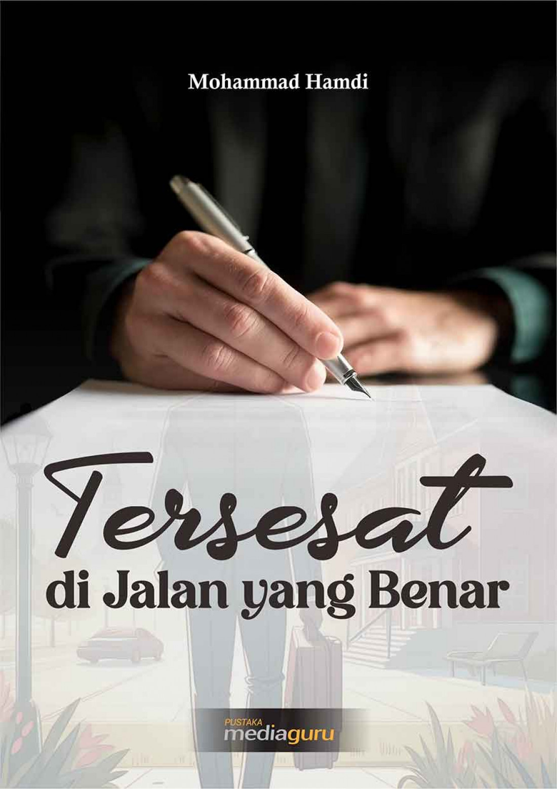 Tersesat di Jalan yang Benar