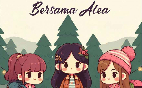 Berkemah dan Menjelajah Bersama Alea