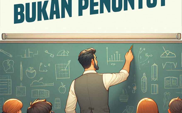 Guru Penuntun Bukan Penuntut