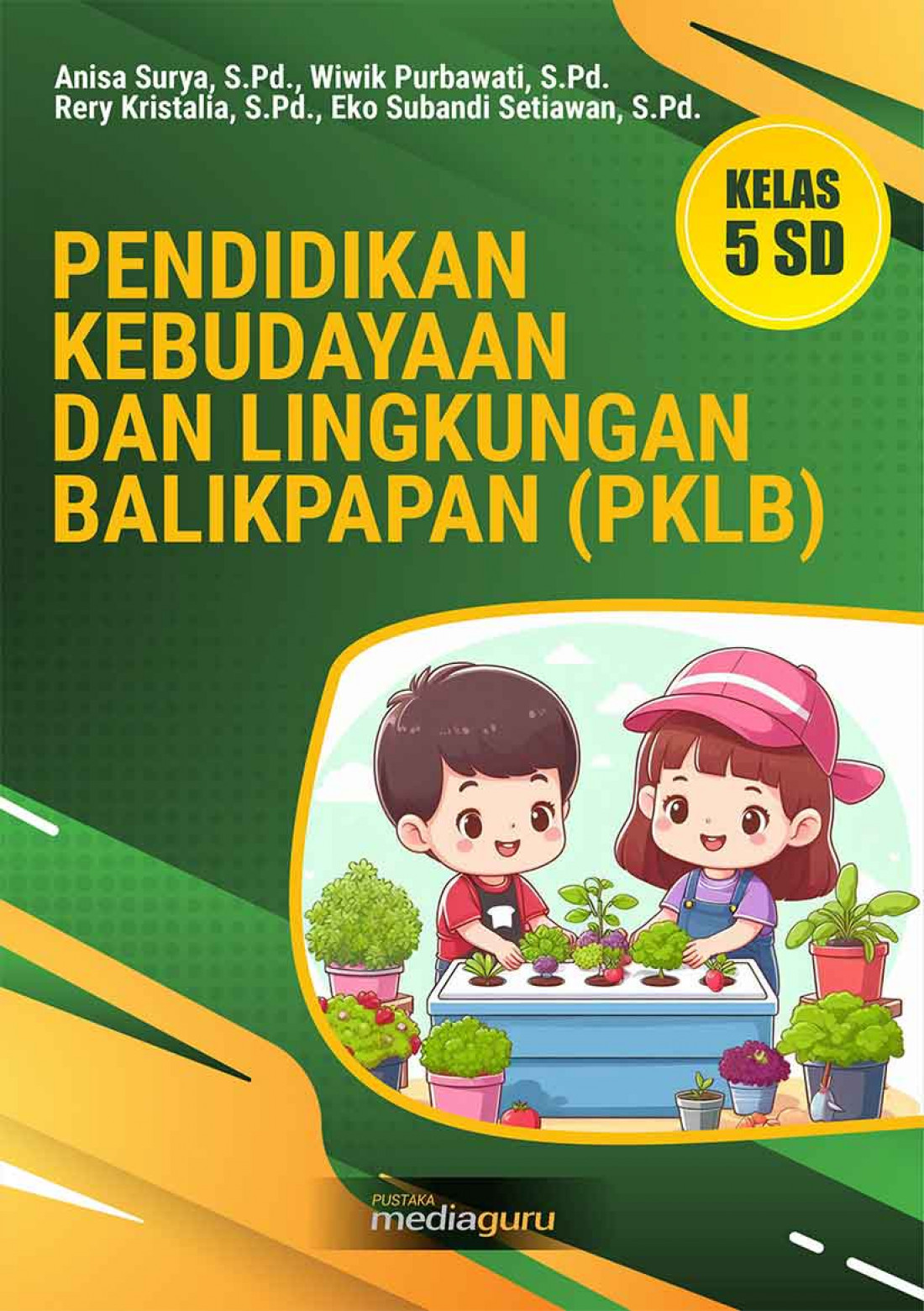 Pendidikan Kebudayaan dan Lingkungan Balikpapan (PKLB) Kelas 5 SD