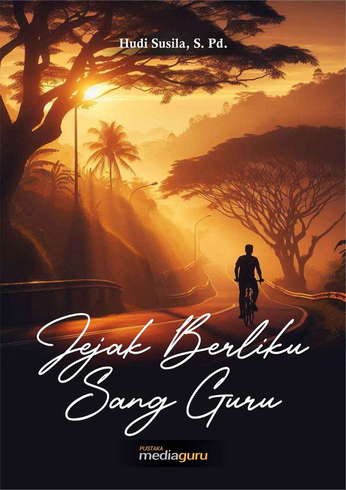 Jejak Berliku Sang Guru