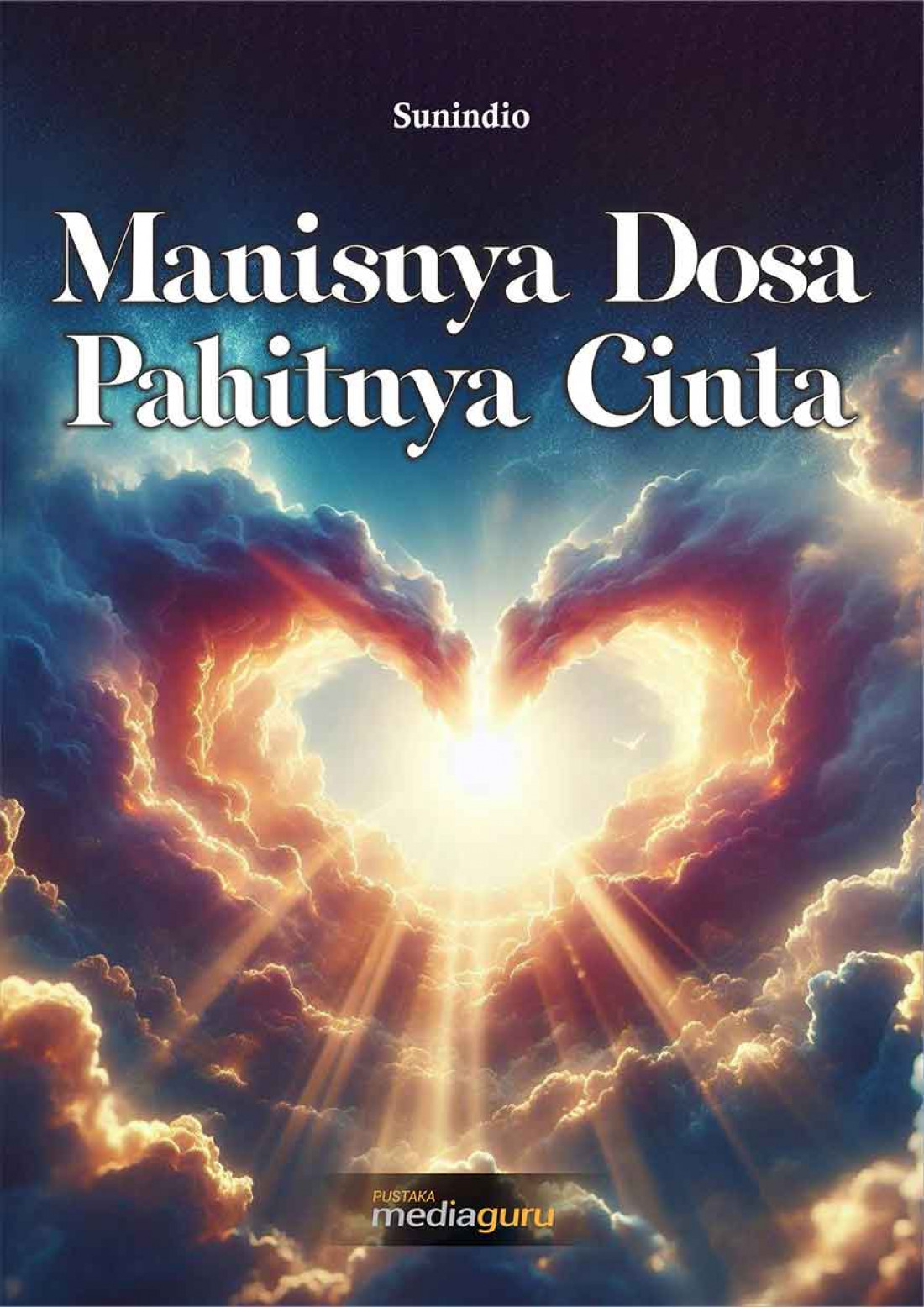 Manisnya Dosa Pahitnya Cinta