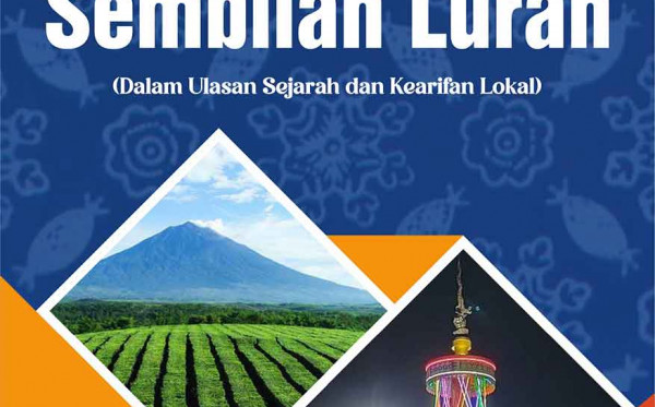 Sepucuk Jambi Sembilan Lurah (Dalam Ulasan Sejarah dan Kearifan Lokal)