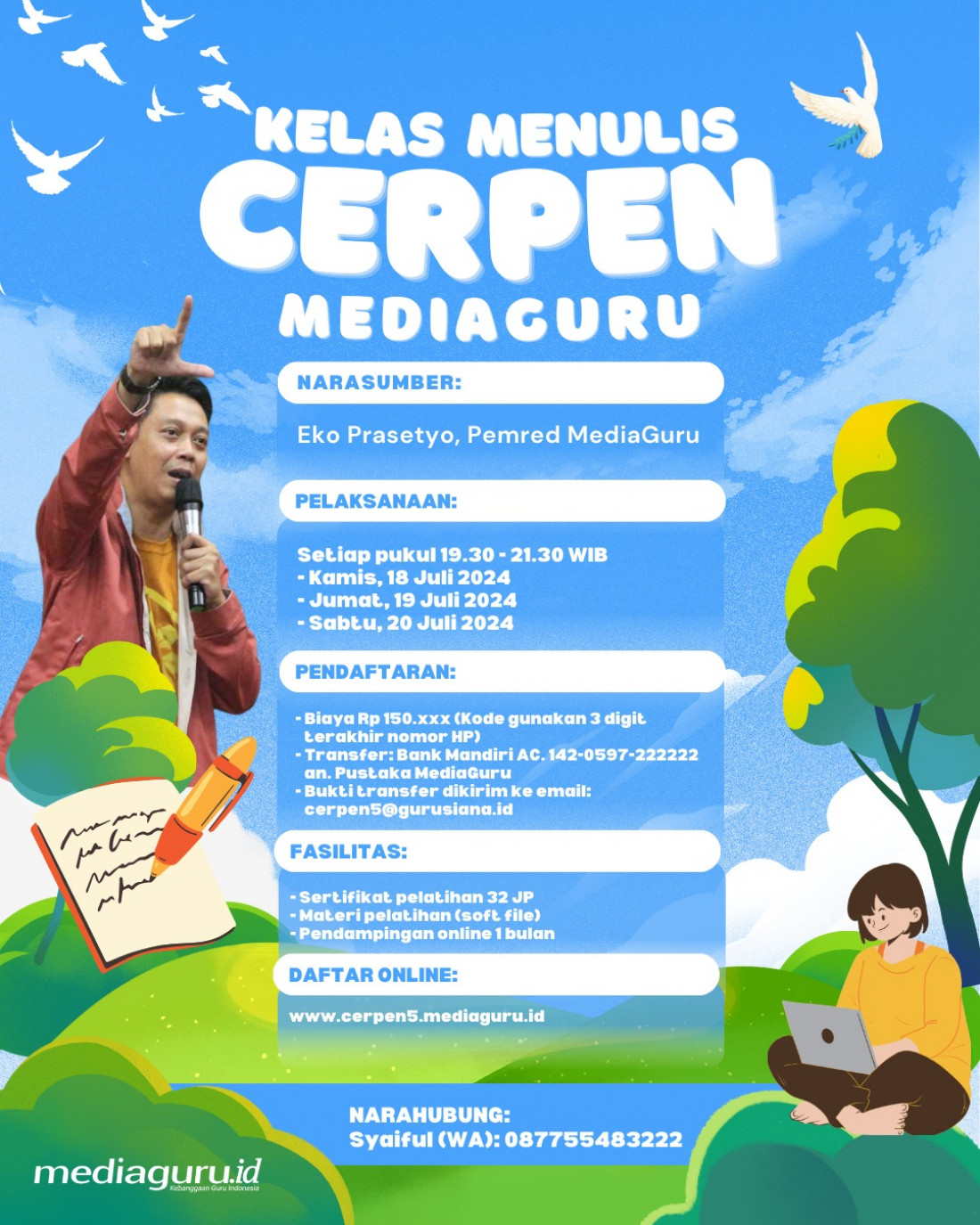 KELAS MENULIS CERPEN MEDIAGURU V (18-20 JULI 2024)