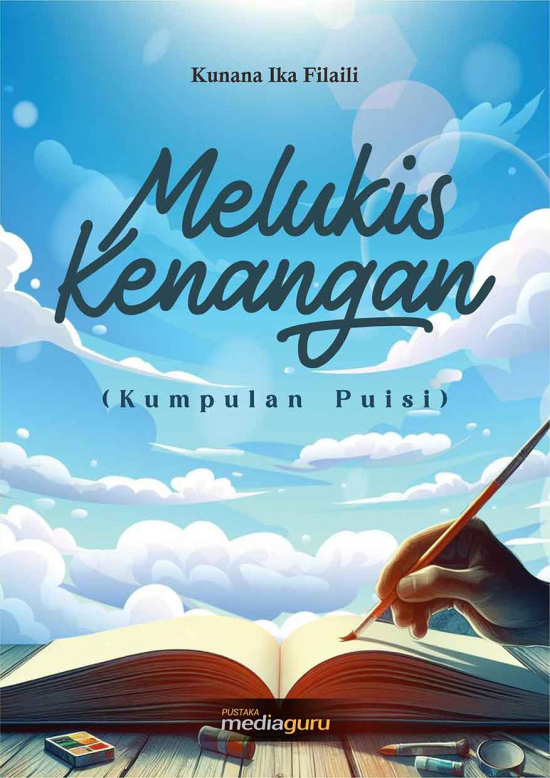 Melukis Kenangan (Kumpulan Puisi)