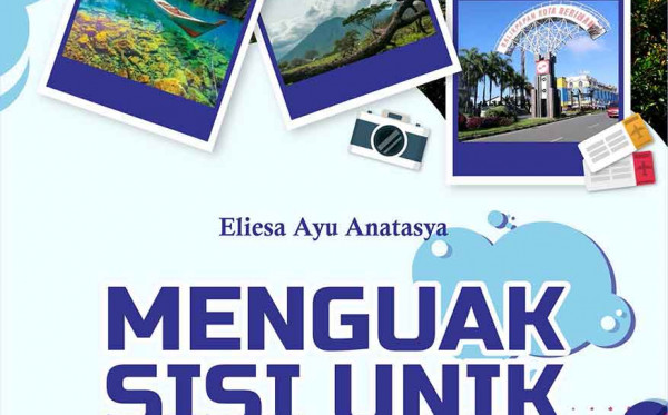 Menguak Sisi Unik Balikpapan