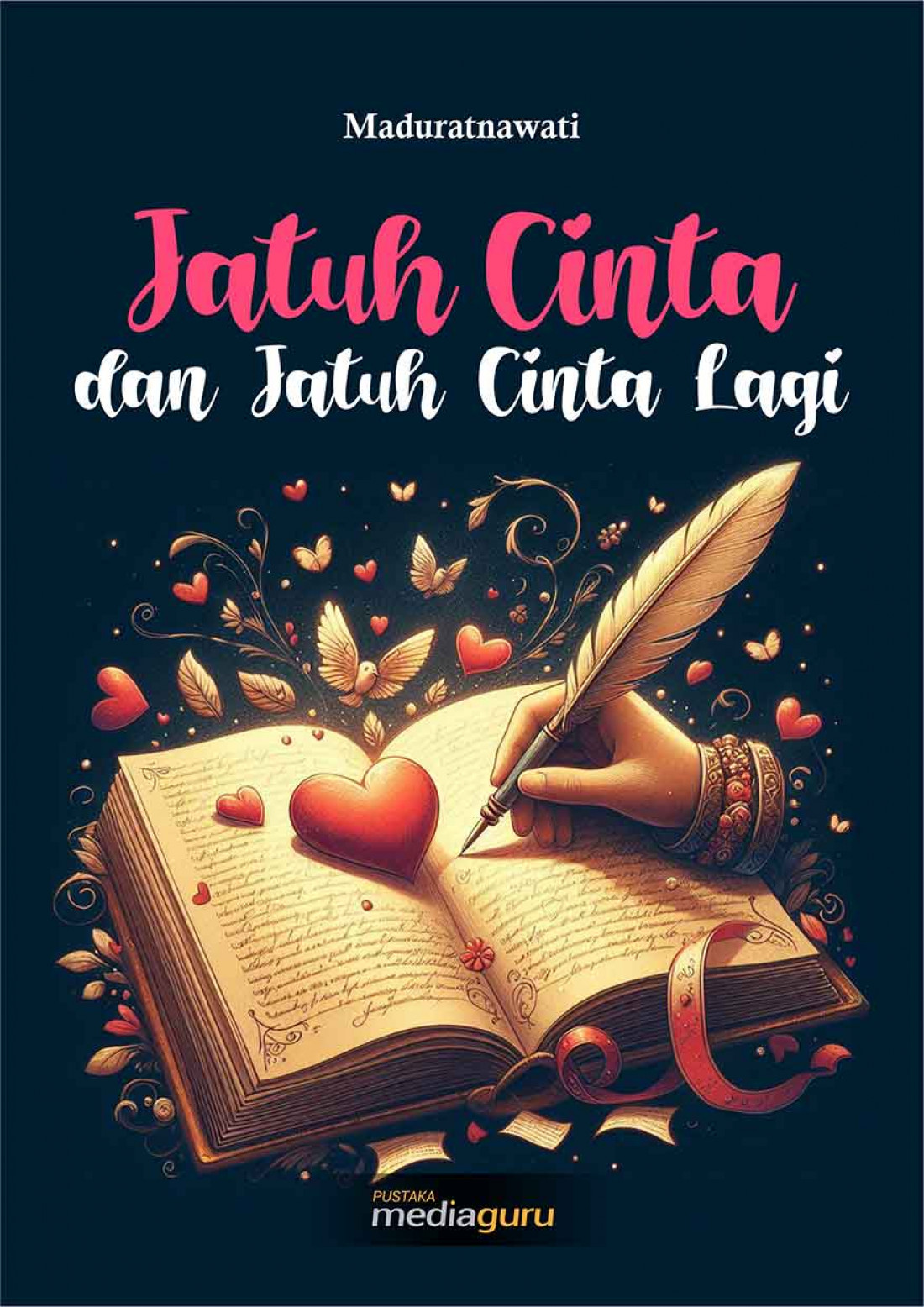  Jatuh Cinta dan Jatuh Cinta Lagi