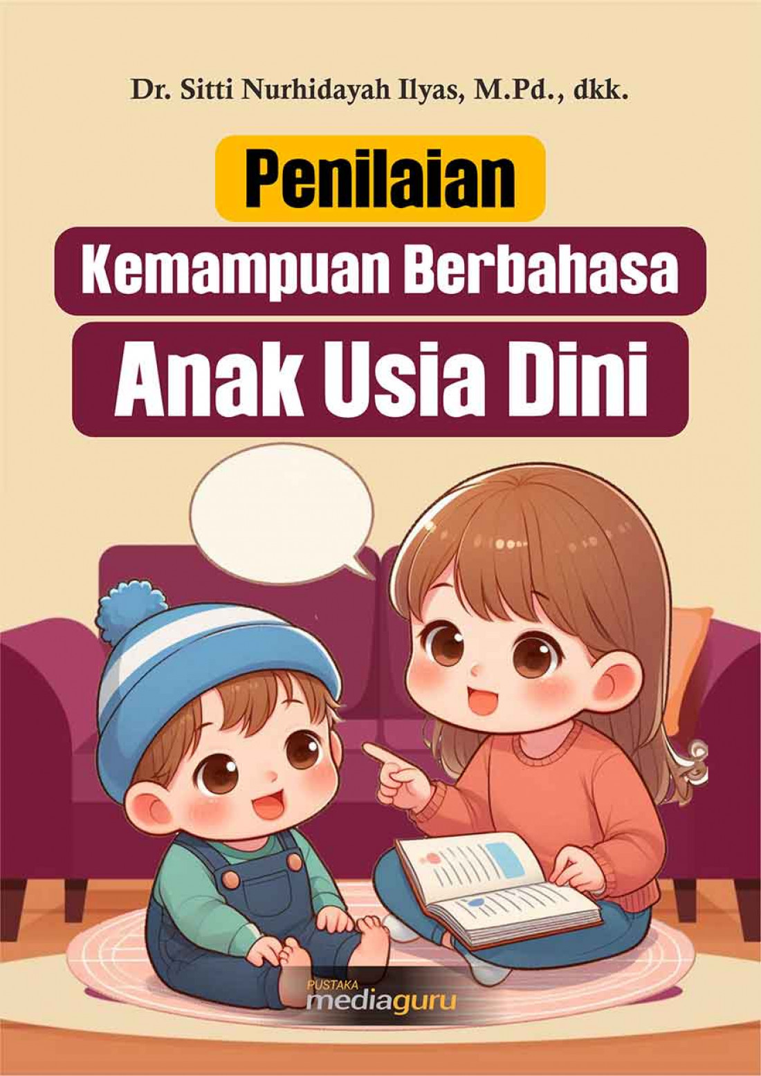 Penilaian Kemampuan Berbahasa Anak Usia Dini