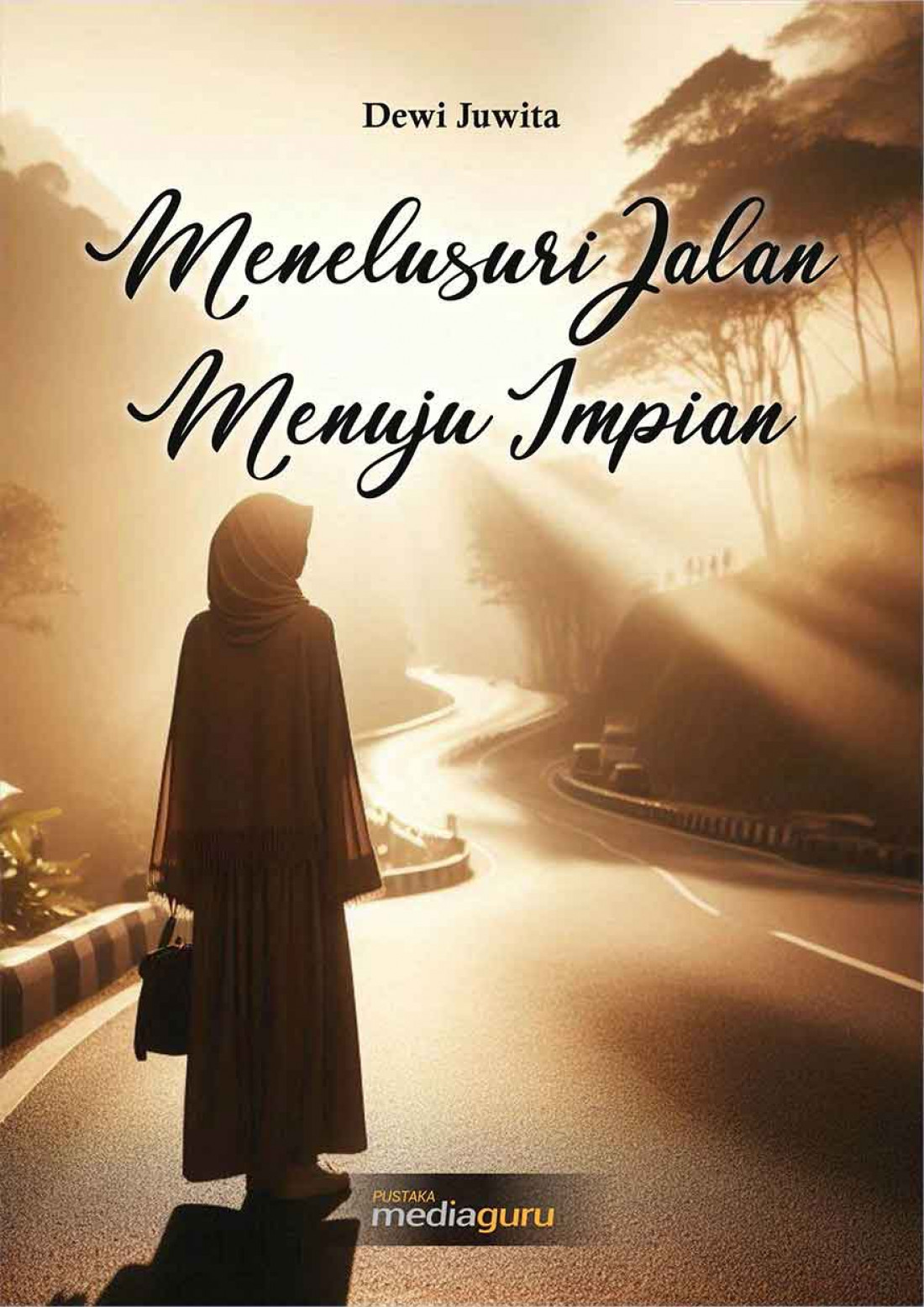 Menelusuri Jalan Menuju Impian