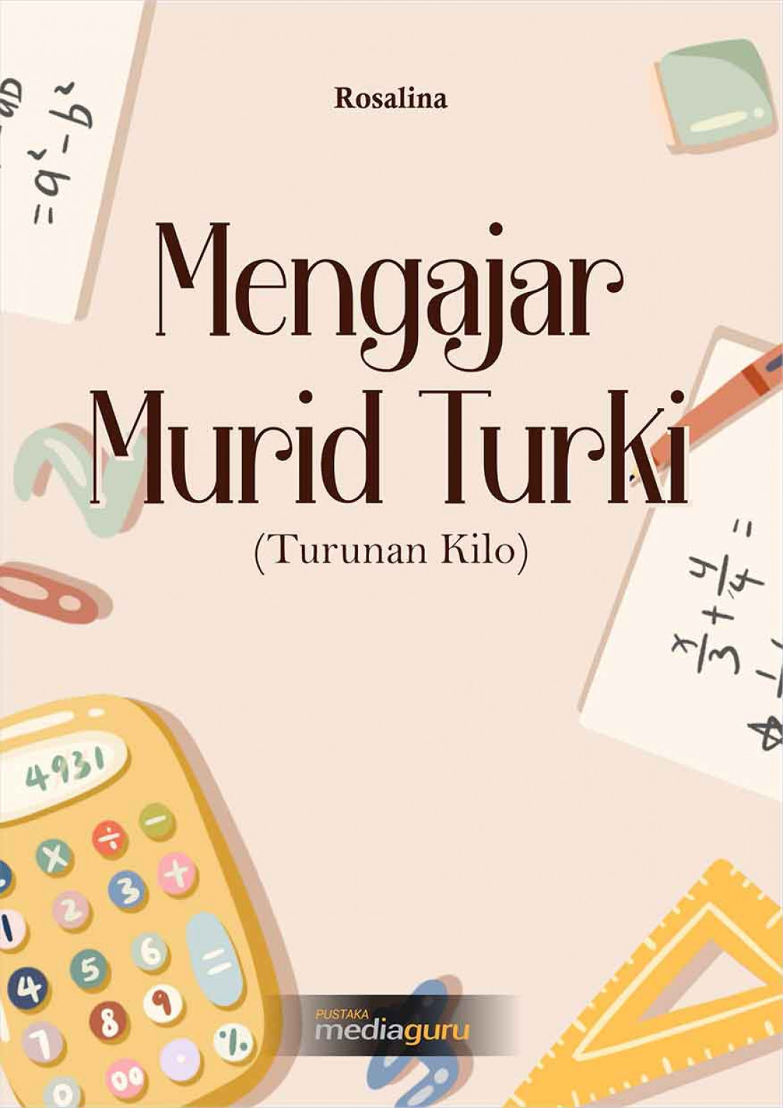 Mengajar Murid Turki (Turunan Kilo)