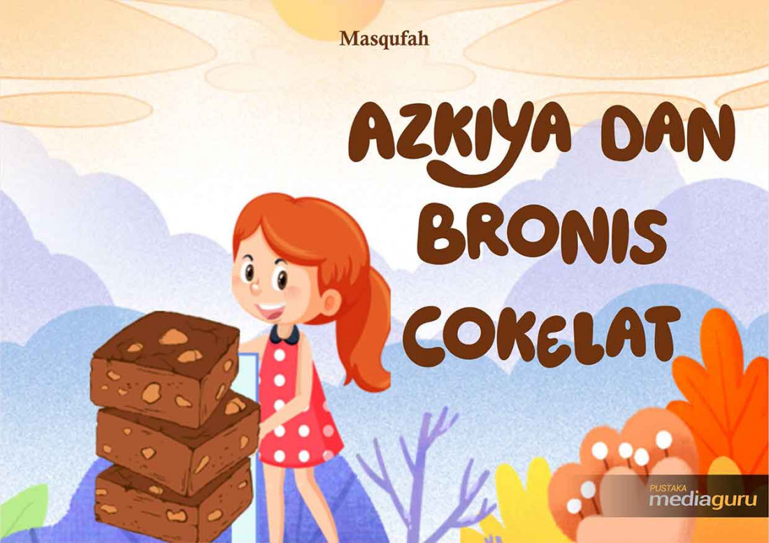 Azkiya dan Bronis Cokelat